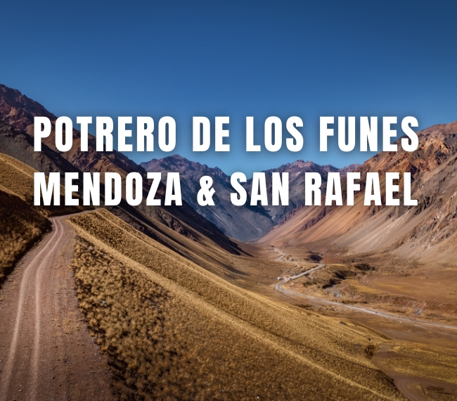 POTRERO DE LOS FUNES, MENDOZA & SAN RAFAEL