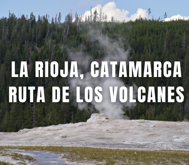 LA RIOJA & CATAMARCA - Ruta de los Volcanes