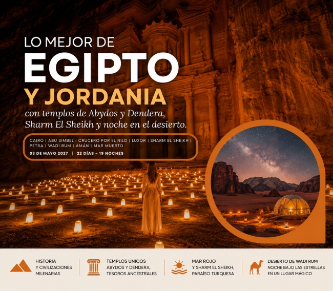 Lo Mejor de Egipto & Jordania con Templos de Abydos y Dendera | Salida acompa�ada desde Argentina | 03 de Mayo 2027